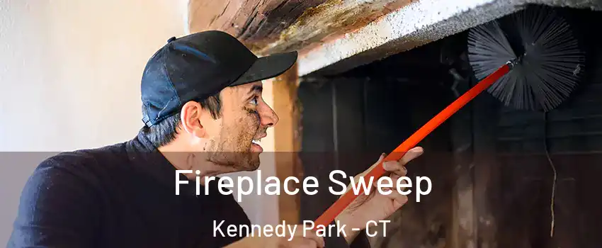 Fireplace Sweep Kennedy Park - CT