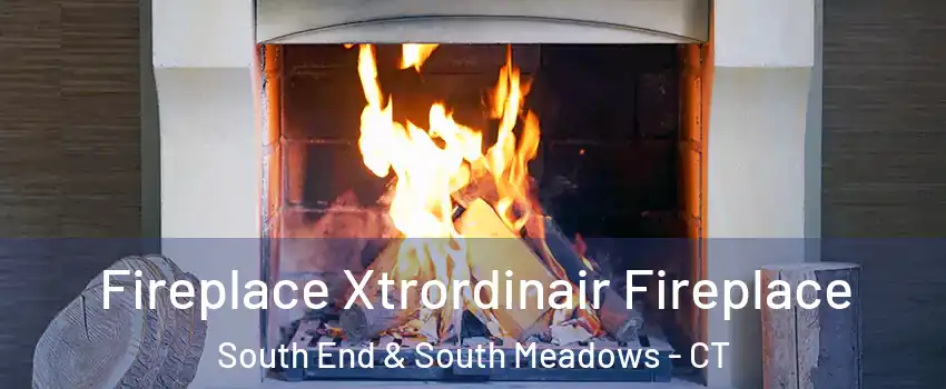Fireplace Xtrordinair Fireplace South End & South Meadows - CT
