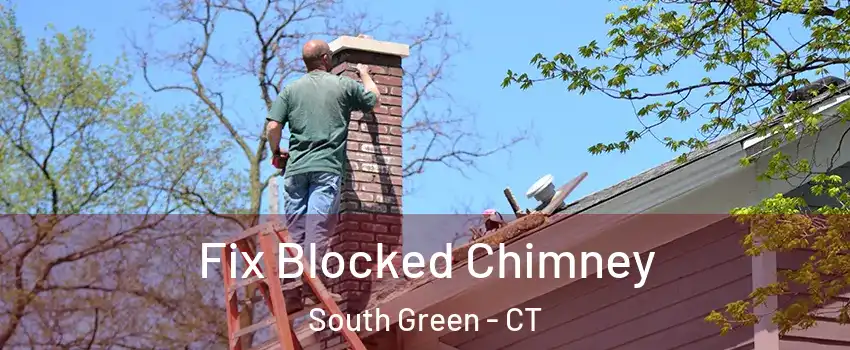 Fix Blocked Chimney South Green - CT