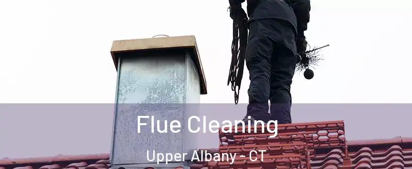Flue Cleaning Upper Albany - CT