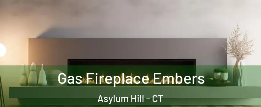 Gas Fireplace Embers Asylum Hill - CT