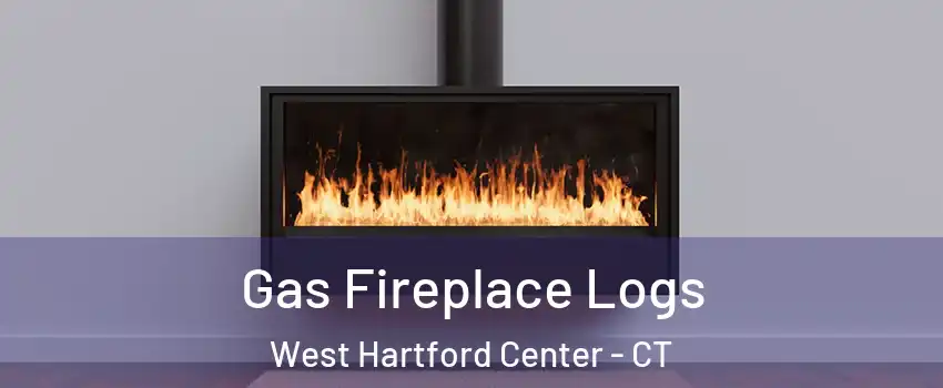 Gas Fireplace Logs West Hartford Center - CT