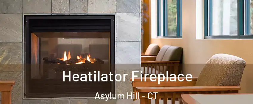 Heatilator Fireplace Asylum Hill - CT