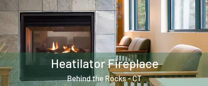 Heatilator Fireplace Behind the Rocks - CT