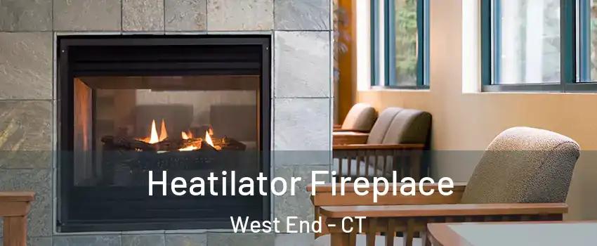 Heatilator Fireplace West End - CT