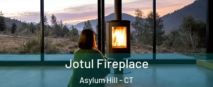 Jotul Fireplace Asylum Hill - CT