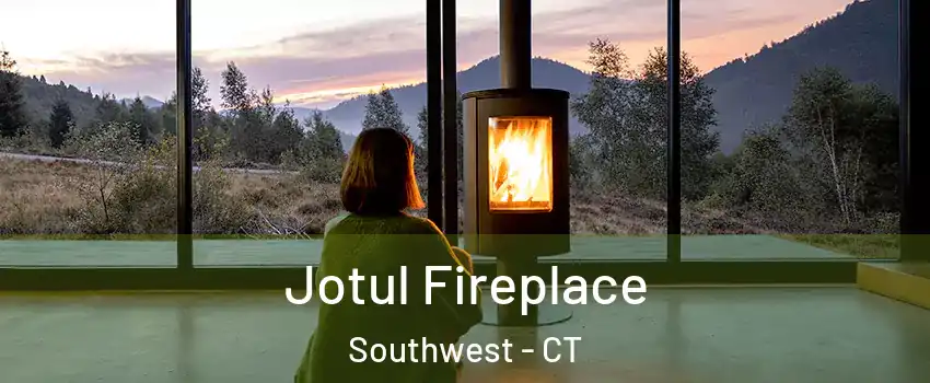 Jotul Fireplace Southwest - CT