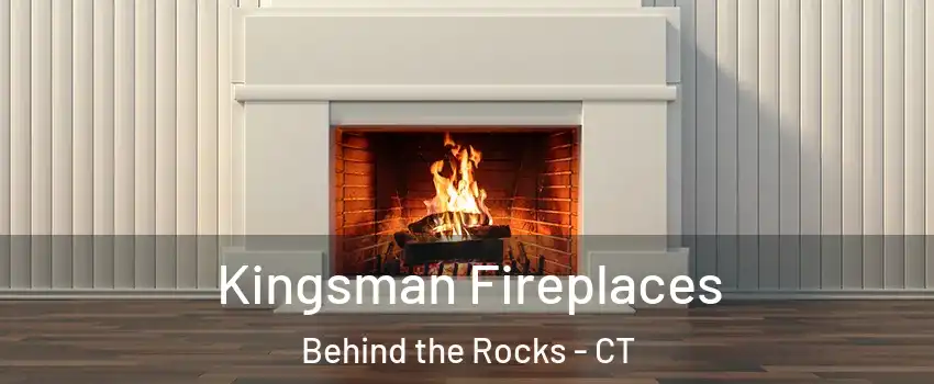 Kingsman Fireplaces Behind the Rocks - CT