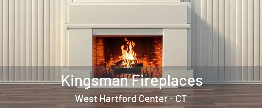 Kingsman Fireplaces West Hartford Center - CT
