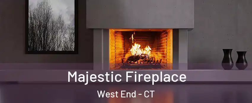 Majestic Fireplace West End - CT