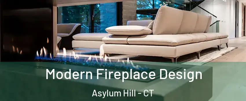 Modern Fireplace Design Asylum Hill - CT