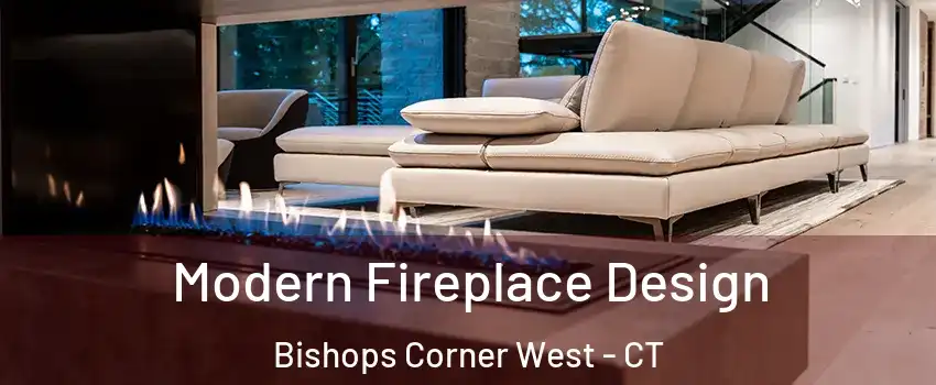 Modern Fireplace Design Bishops Corner West - CT