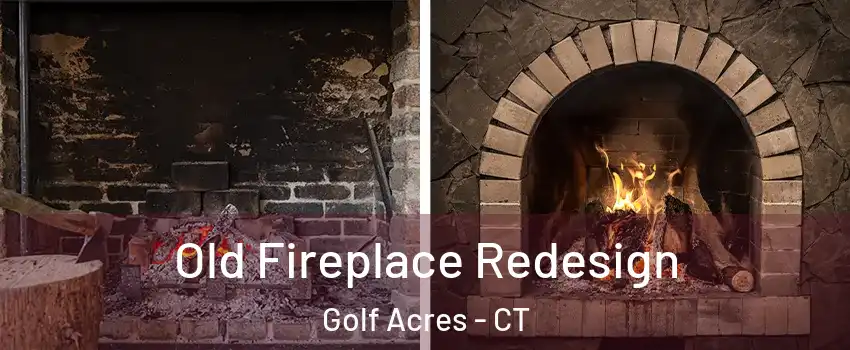 Old Fireplace Redesign Golf Acres - CT