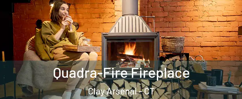 Quadra-Fire Fireplace Clay Arsenal - CT