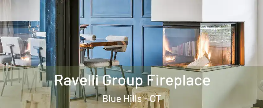 Ravelli Group Fireplace Blue Hills - CT