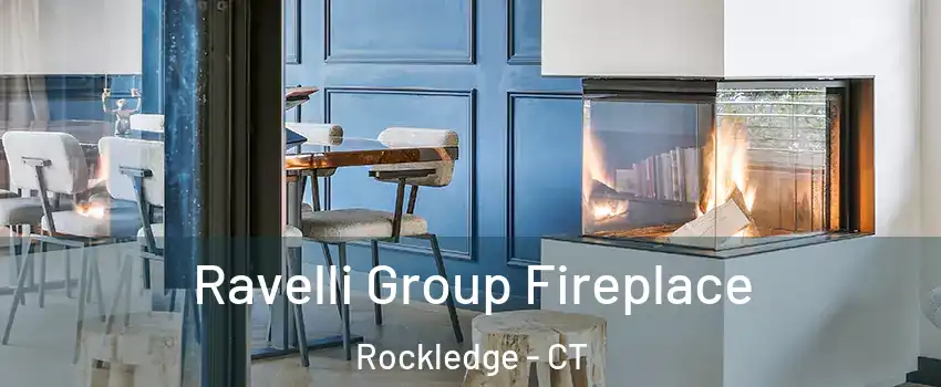 Ravelli Group Fireplace Rockledge - CT