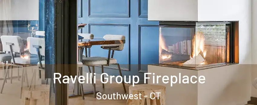 Ravelli Group Fireplace Southwest - CT