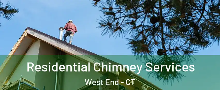 Residential Chimney Services West End - CT