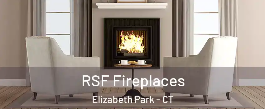 RSF Fireplaces Elizabeth Park - CT