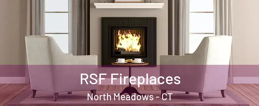 RSF Fireplaces North Meadows - CT
