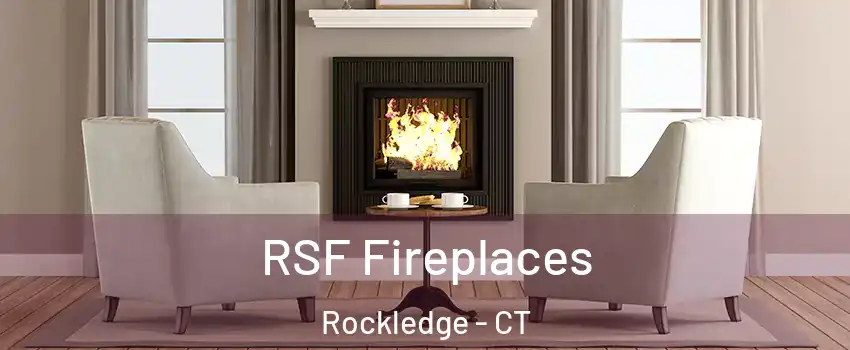 RSF Fireplaces Rockledge - CT