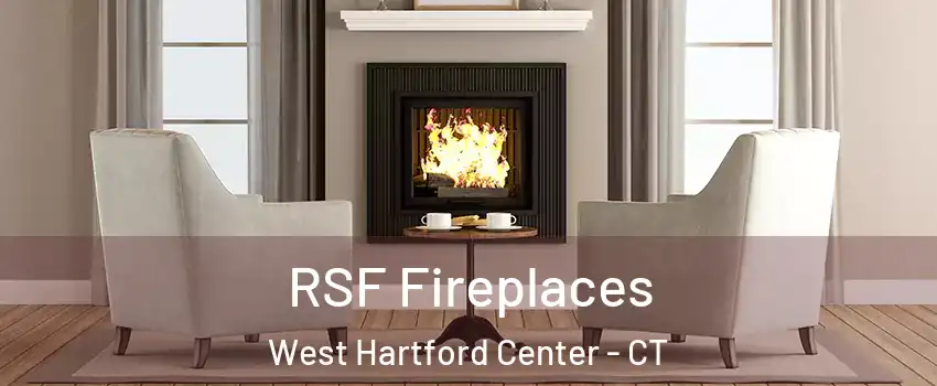 RSF Fireplaces West Hartford Center - CT