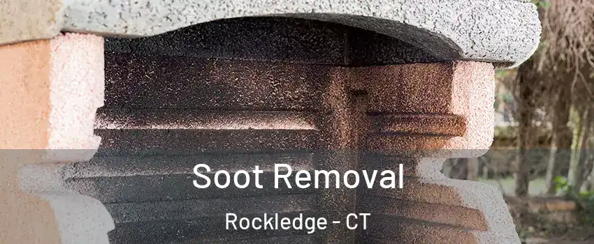 Soot Removal Rockledge - CT