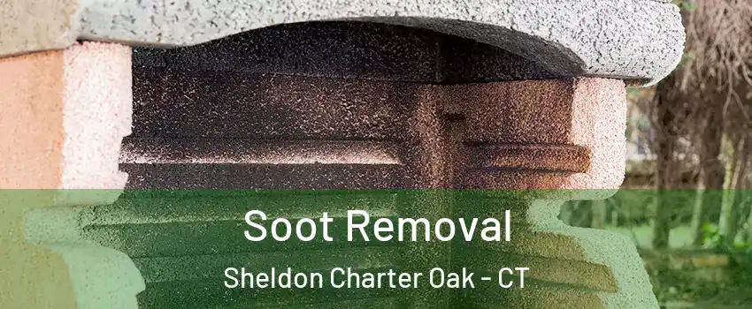 Soot Removal Sheldon Charter Oak - CT