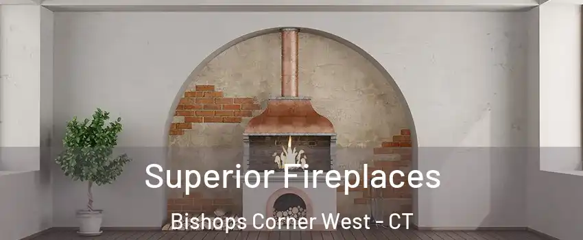 Superior Fireplaces Bishops Corner West - CT