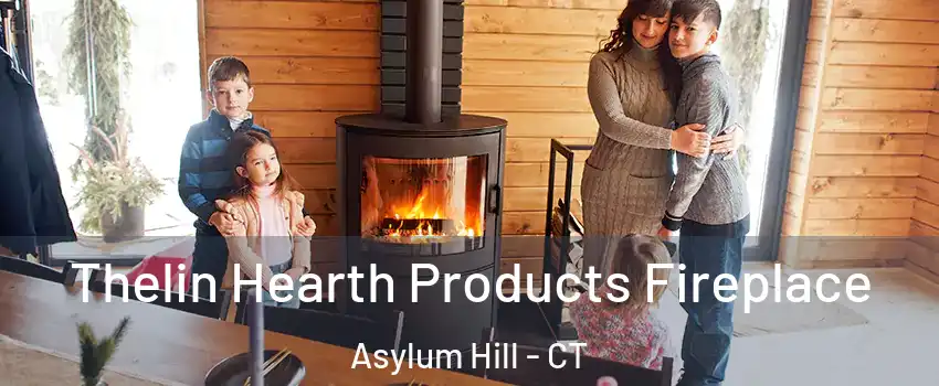 Thelin Hearth Products Fireplace Asylum Hill - CT