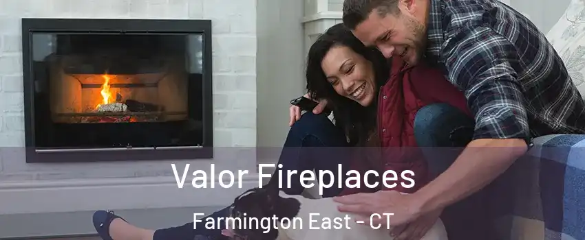 Valor Fireplaces Farmington East - CT