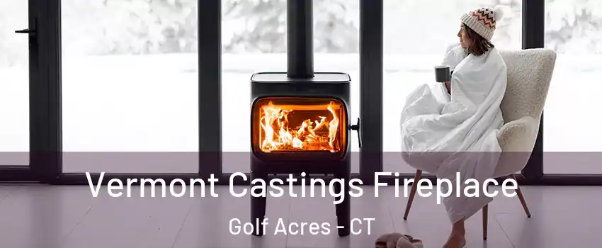 Vermont Castings Fireplace Golf Acres - CT