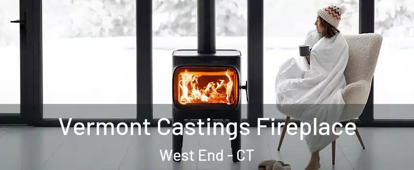 Vermont Castings Fireplace West End - CT