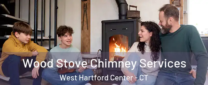 Wood Stove Chimney Services West Hartford Center - CT