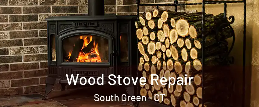 Wood Stove Repair South Green - CT